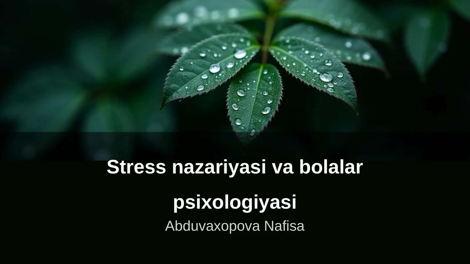Stress nazariyasi va bolalar psixologiyasi