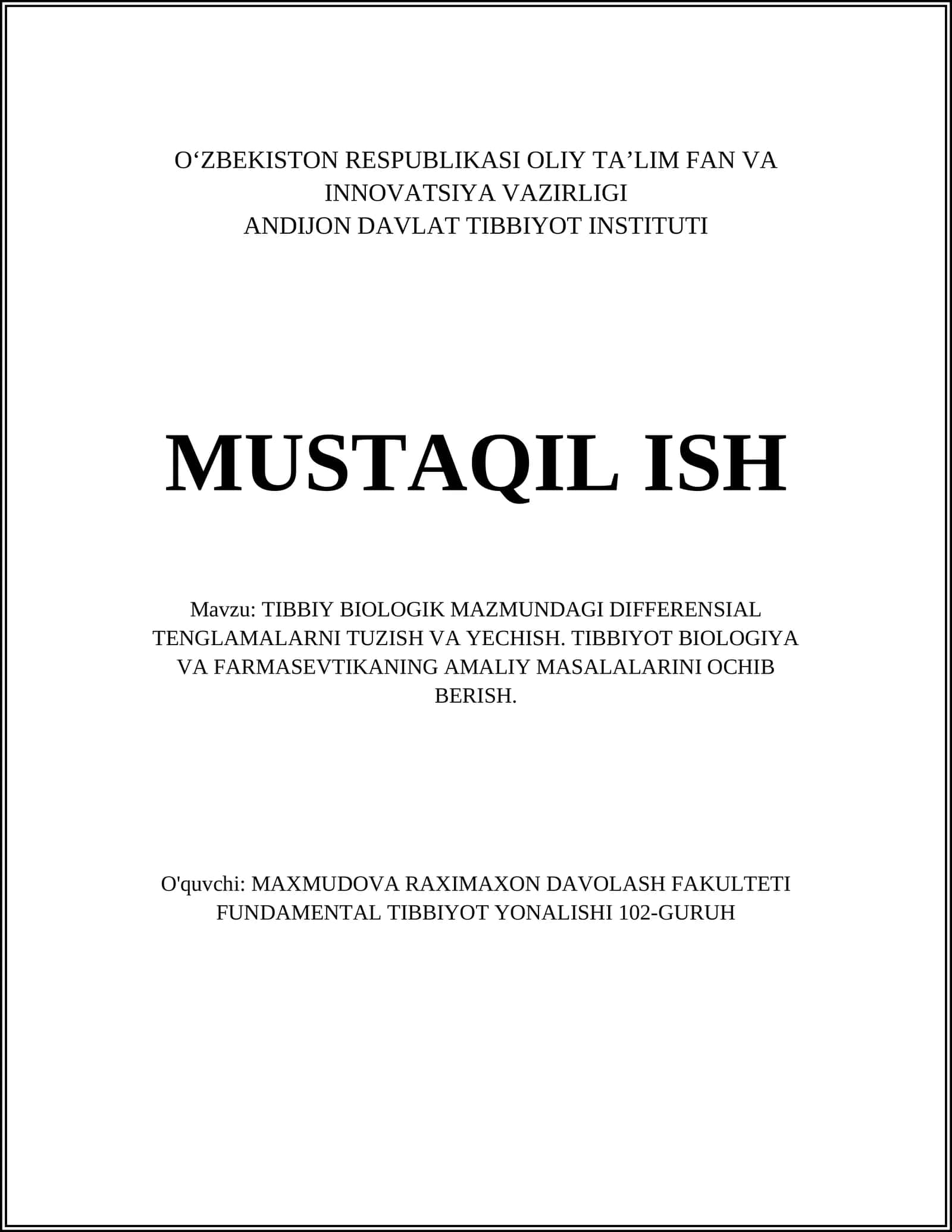 TIBBIY BIOLOGIK MAZMUNDAGI DIFFERENSIAL TENGLAMALARNI TUZISH VA YECHISH