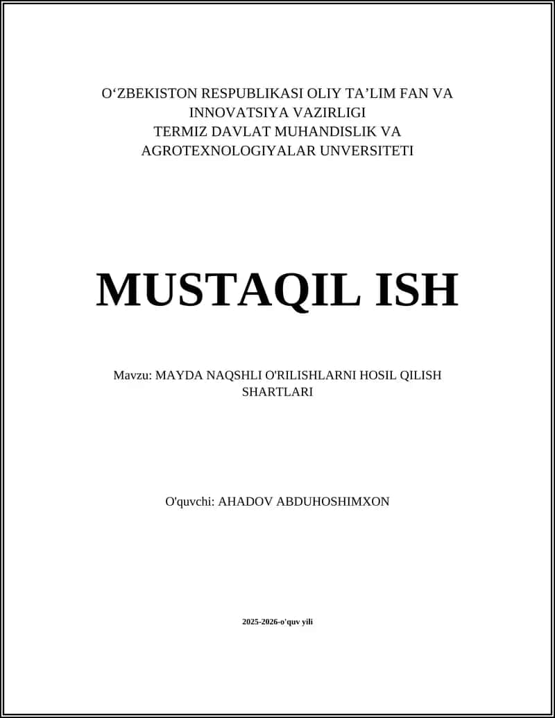 MAYDA NAQSHLI O'RILISHLARNI HOSIL QILISH SHARTLARI