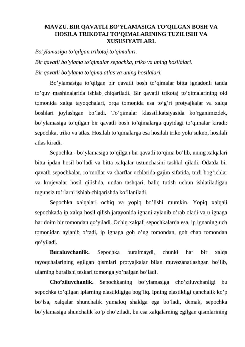 Bo'ylamasiga to'qilgan bir qavatli bo'sh va hosila trikotaj to'qimalari
