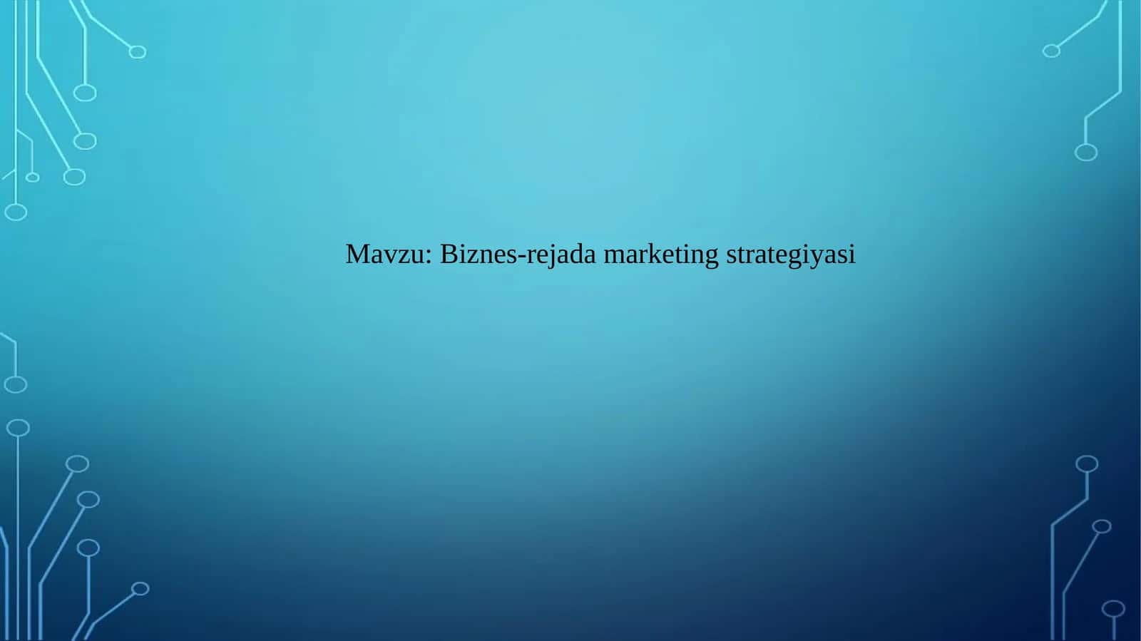 Biznes-rejada marketing strategiyasi