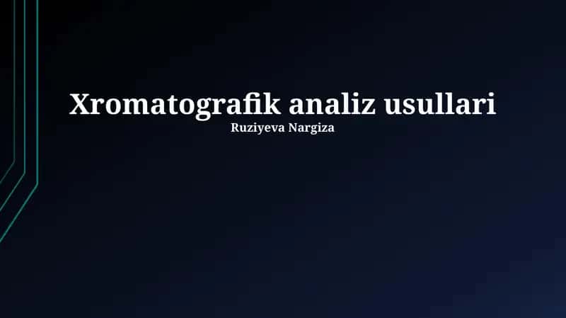 Xromatografik analiz usullari