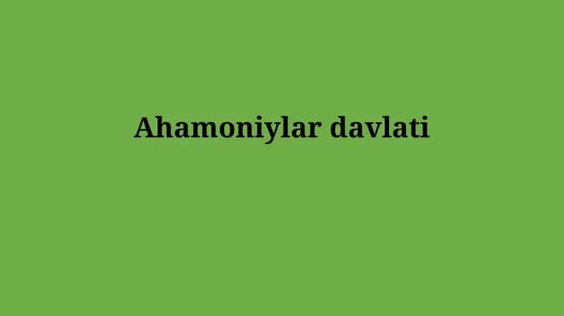 Ahemoniylar imperiyasi