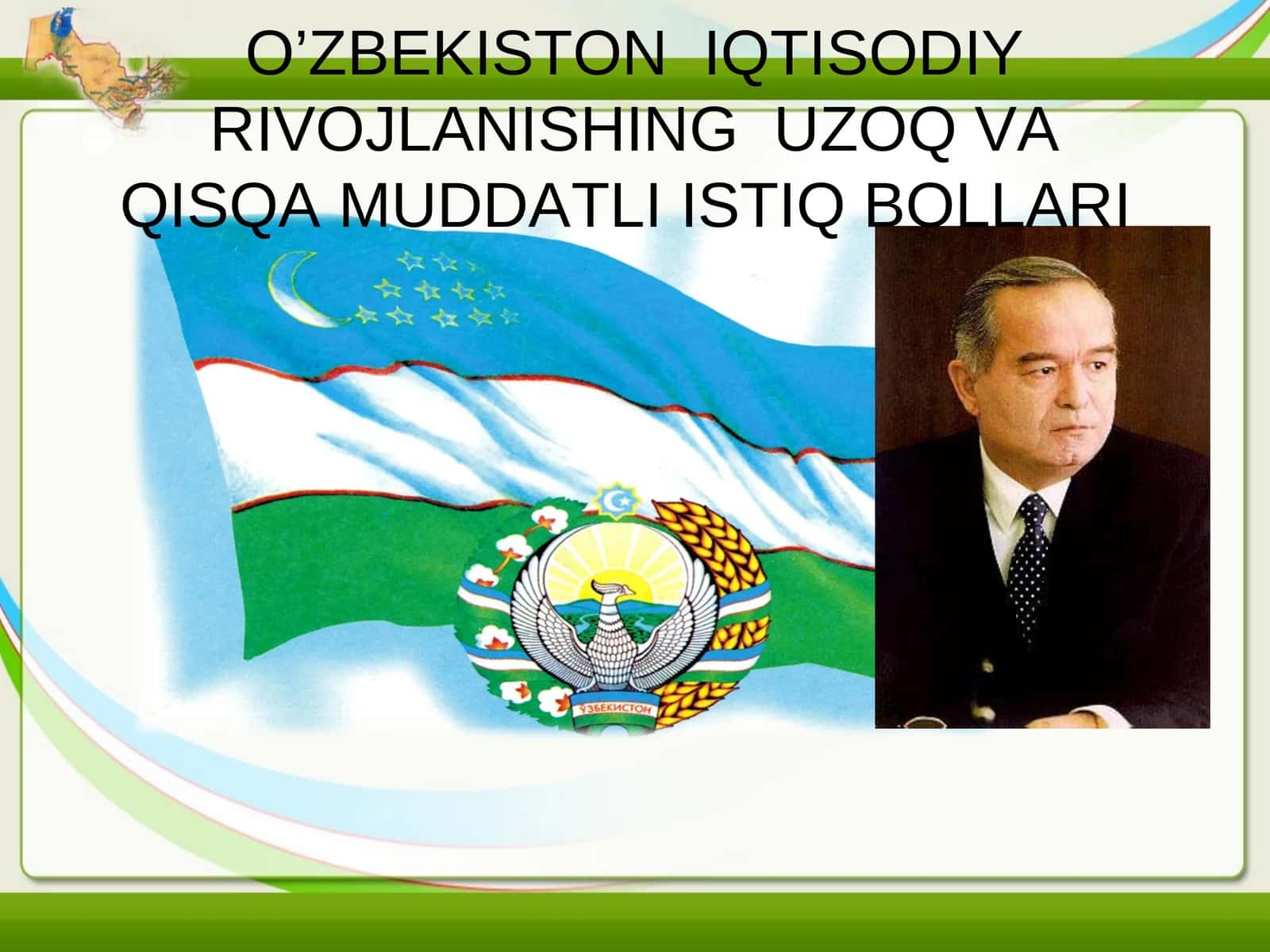 O’ZBEKISTON IQTISODIY RIVOJLANISHING UZOQ VA QISQA MUDDATLI ISTIQ BOLLARI