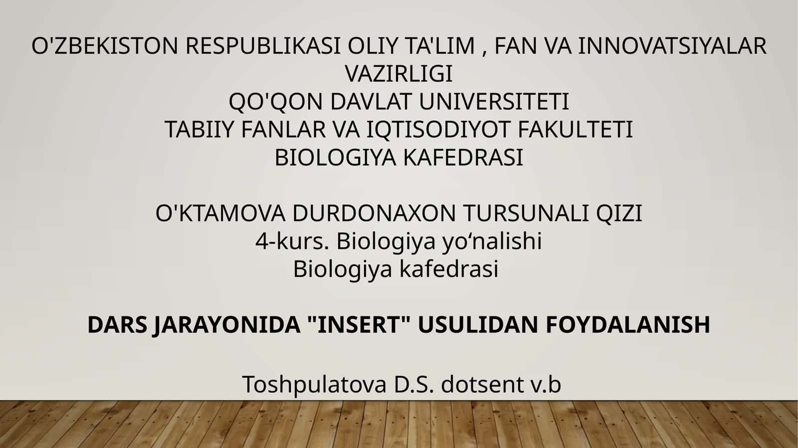 Biologiya - INSERT Usulidan Foydalanish