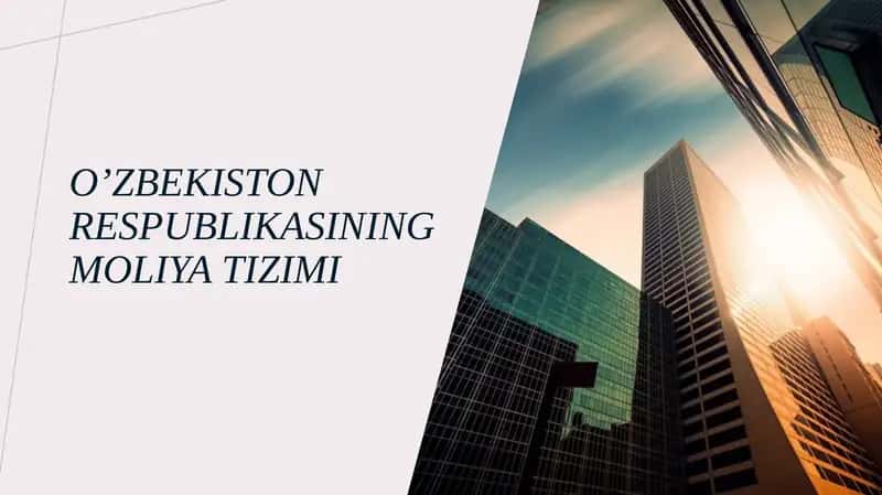 O’zbekiston Respublikasining Moliya Tizimi