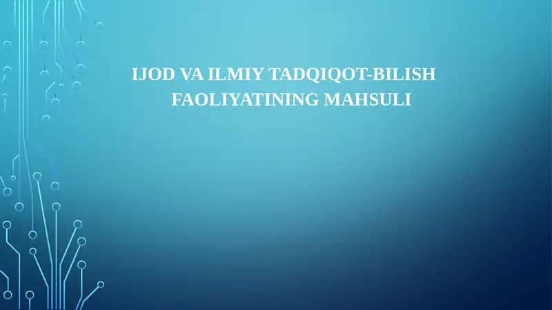 Ijodvailmiytadqiqot-bilishfaoliyatiningmahsuli