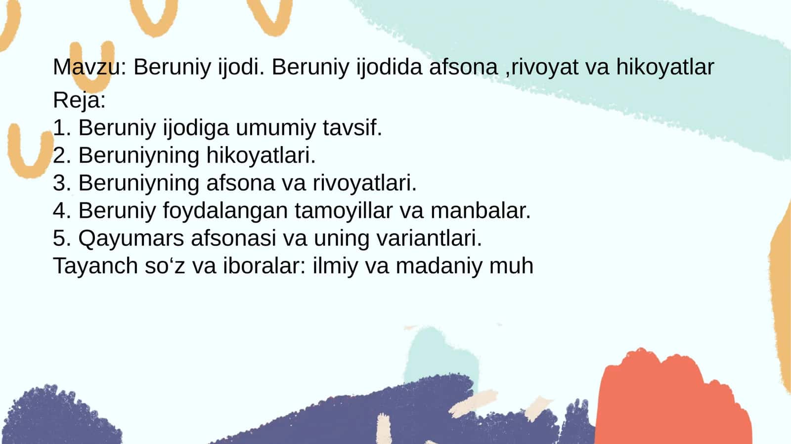 Beruniy ijodi. Beruniy ijodida afsona, rivoyat va hikoyatlar