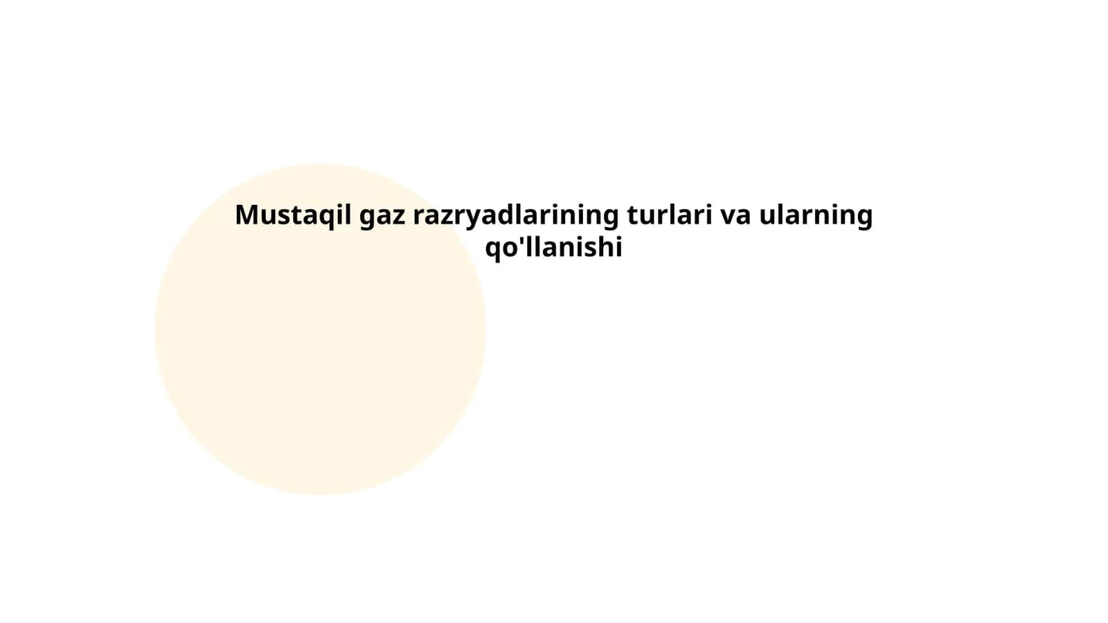 Mustaqil gaz razryadlarining turlari va ularning qo'llanishi