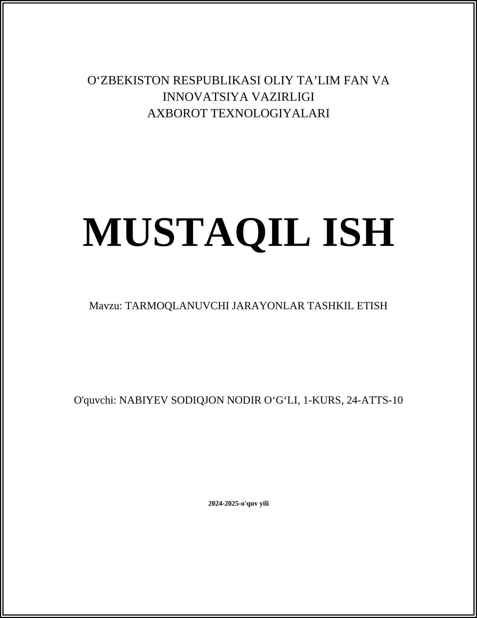 TARMOQLANUVCHI JARAYONLAR TASHKIL ETISH