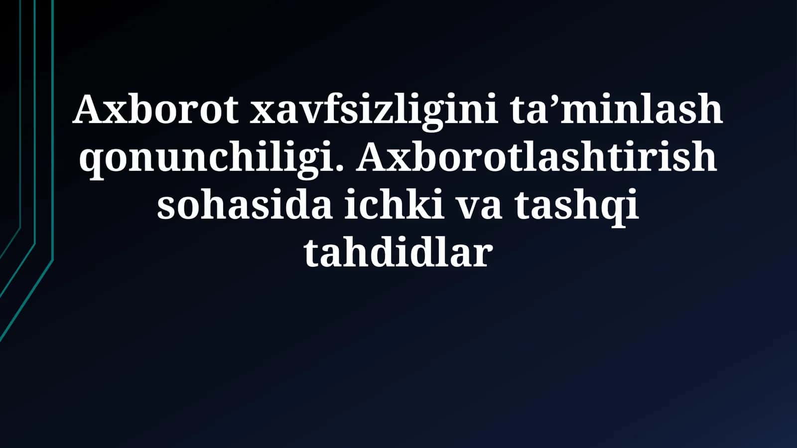 Axborot xavfsizligini taʼminlash qonunchiligi