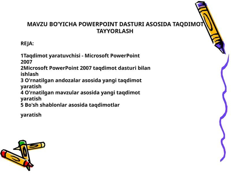 MAVZU BO’YICHA POWERPOINT DASTURI ASOSIDA TAQDIMOT TAYYORLASH