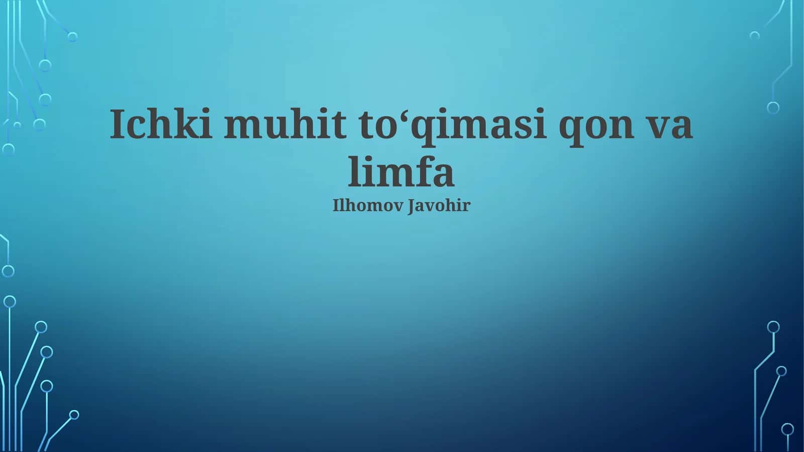 Ichki muhit toʻqimasi qon va limfa