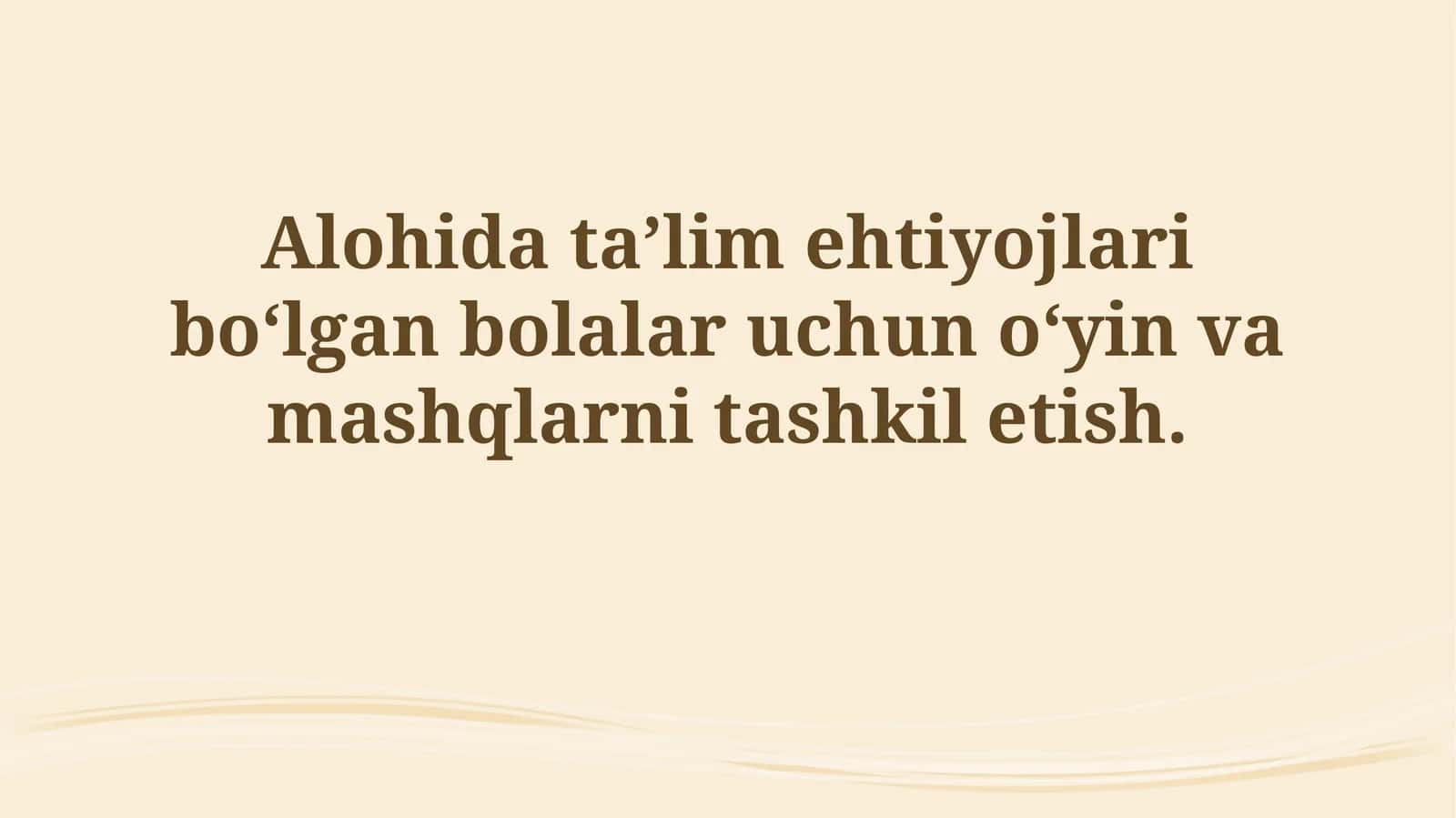 Alohida ta’lim ehtiyojlari bо‘lgan bolalar uchun о‘yin va mashqlarni tashkiletish