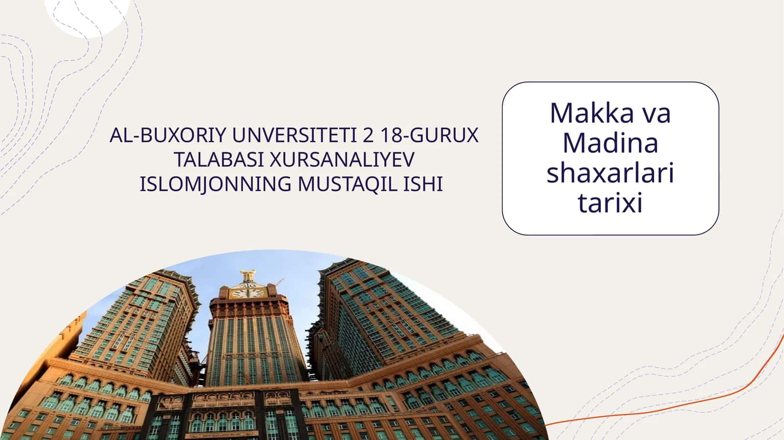 AL-BUXORIY UNVERSITETI 2 18-GURUX TALABASI XURSANALIYEV ISLOMJONNING MUSTAQIL ISHI
