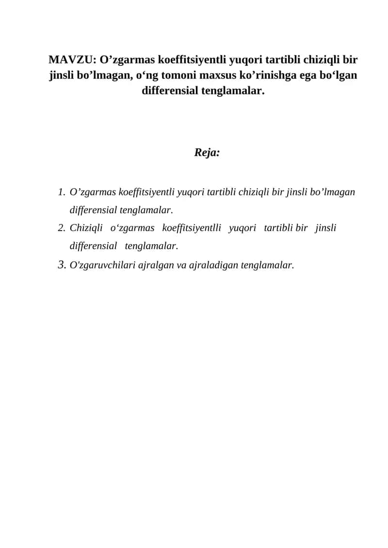 O’zgarmas koeffitsiyentli yuqori tartibli chiziqli bir jinsli bo’lmagan differensial tenglamalar