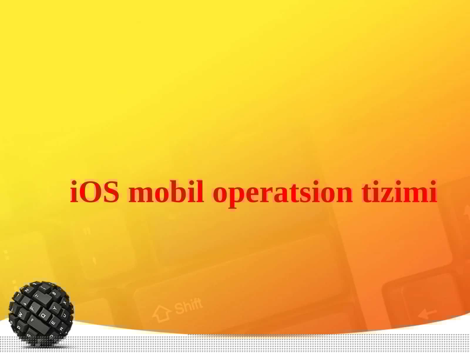 iOS operatsion tizimi
