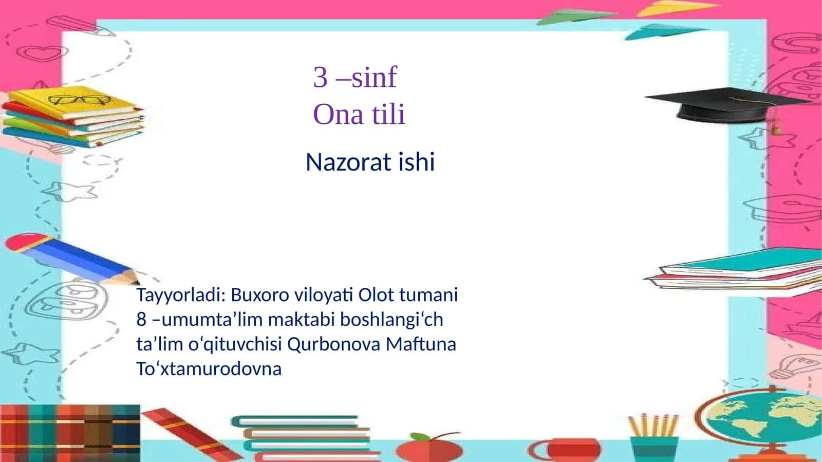 3-sinf Ona tili fanidan Nazorat ishi (Test)