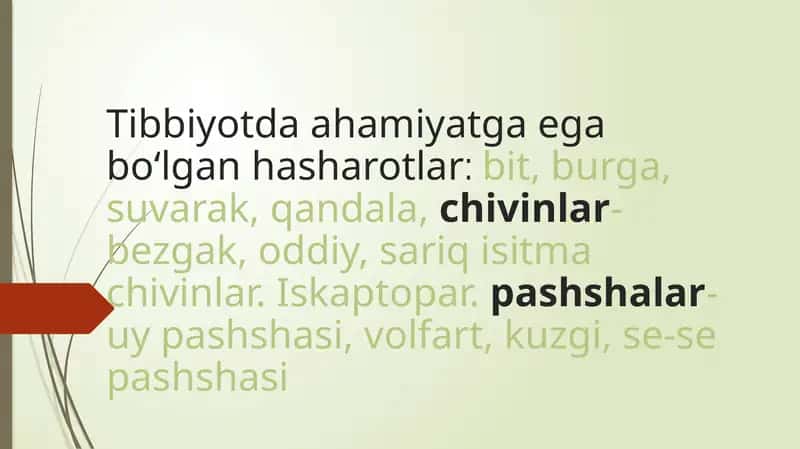 Tibbiyotda ahamiyatga ega bo‘lgan hasharotlar: bit, burga, suvarak, qandala, chivinlar- bezgak, oddiy, sariq isitma chivinlar. Iskaptopar. pashshalar- uy pashshasi, volfart, kuzgi, se-se pashshasi