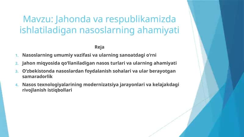 Jahonda va respublikamizda ishlatiladigan nasoslarning ahamiyati