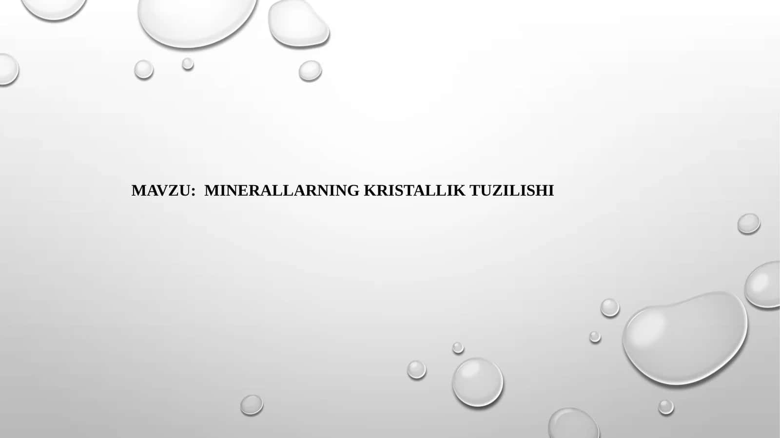 MINERALLARNING KRISTALLIK TUZILISHI