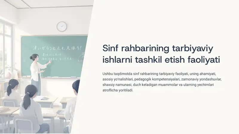 Sinf rahbarining tarbiyaviy ishlarni tashkil etish faoliyati