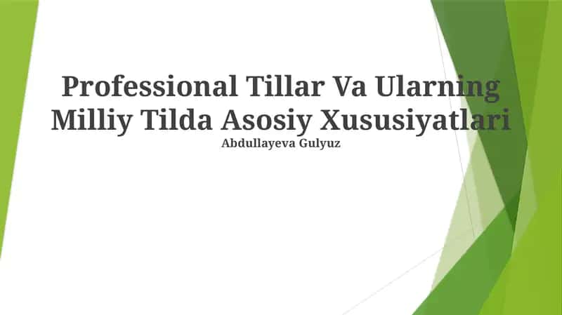 Professional Tillar Va Ularning Milliy Tilda Asosiy Xususiyatlari