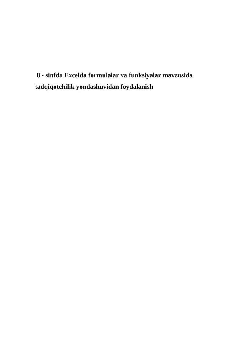 Excelda formulalar va funksiyalar mavzusida tadqiqotchilik yondashuvidan foydalanish