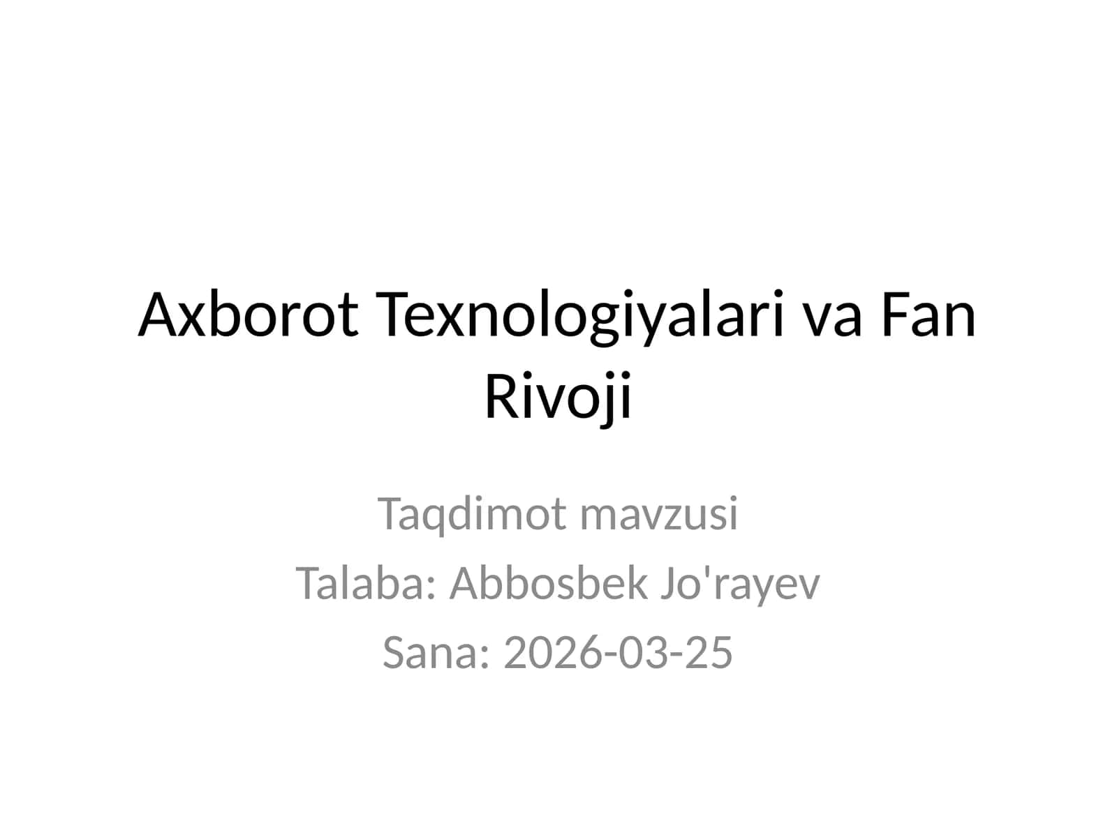Axborot Texnologiyalari va Fan Rivoji