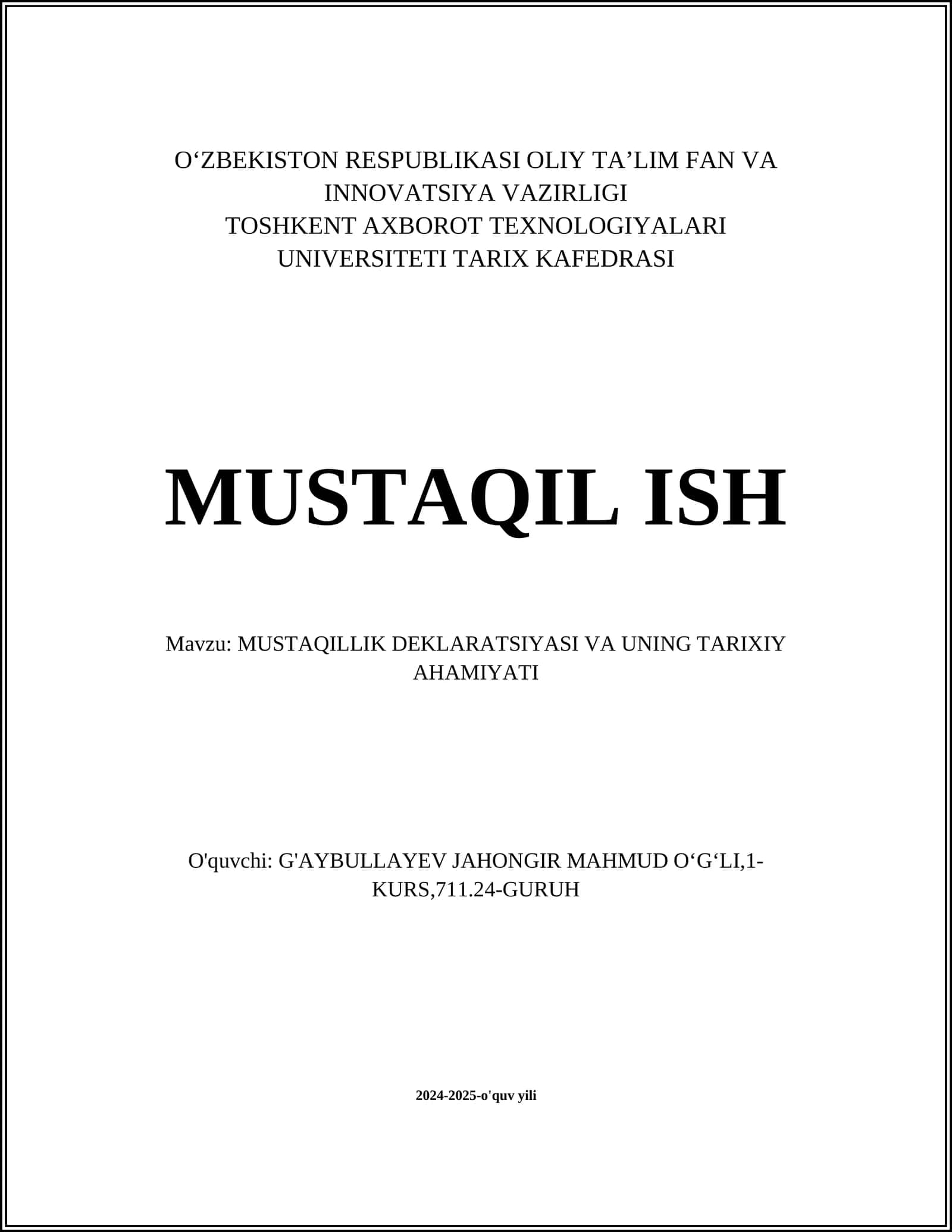 MUSTAQILLIK DEKLARATSIYASI VA UNING TARIXIY AHAMIYATI