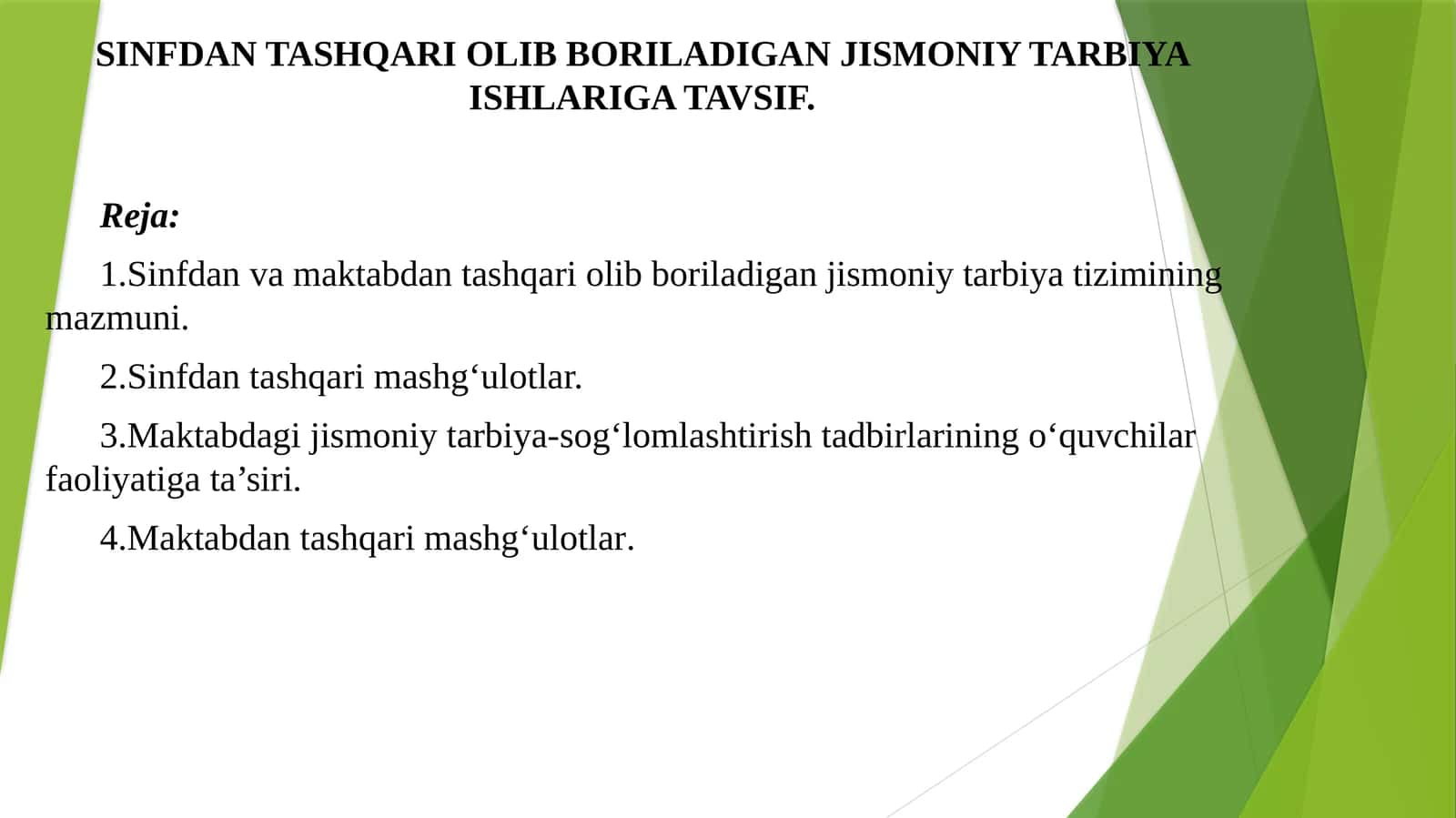 SINFDANTASHQARI OLIB BORILADIGAN JISMONIY TARBIYA ISHLARIGA TAVSIF