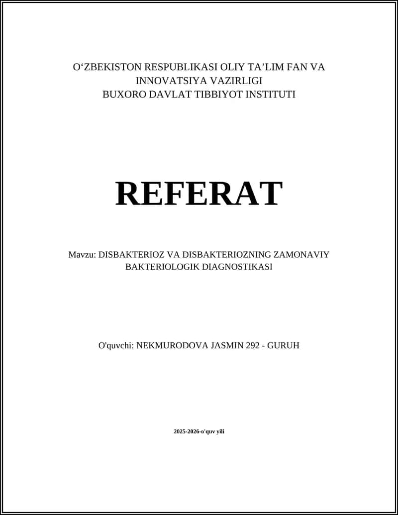 DISBAKTERIOZ VA DISBAKTERIOZNING ZAMONAVIY BAKTERIOLOGIK DIAGNOSTIKASI