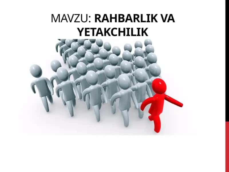 Rahbarlik va yetakchilik