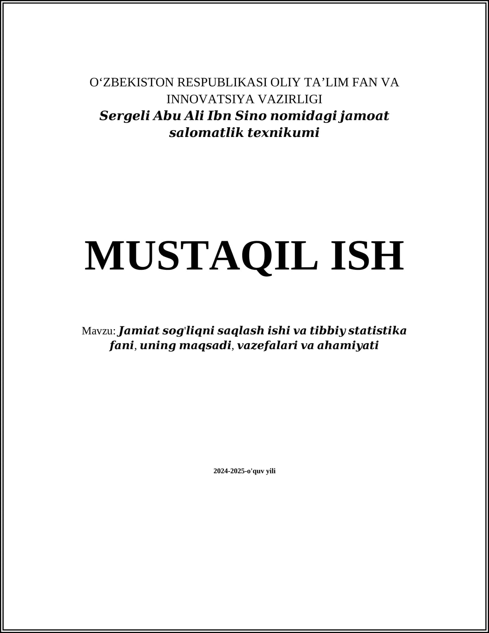 Jamiyat sog'liqni saqlash ishi va tibbiy statistika fani, uning maqsad, vazifalari va ahamiyati