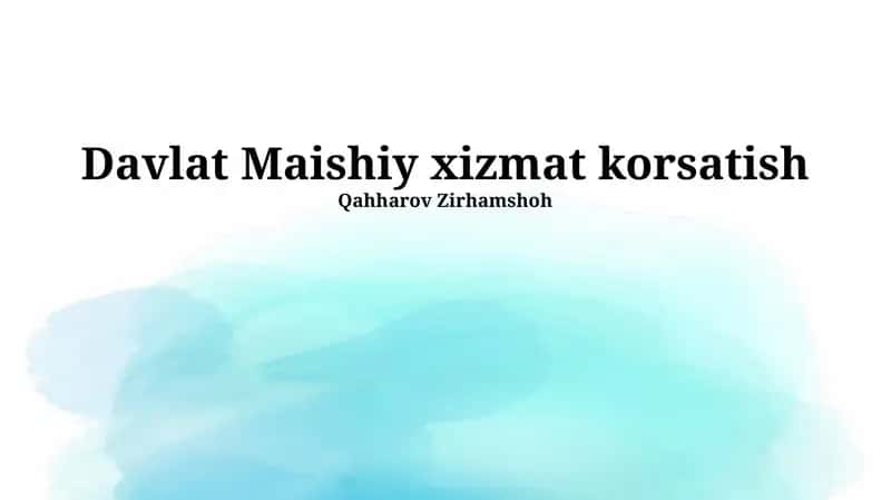 Davlat Maishiy xizmat korsatish