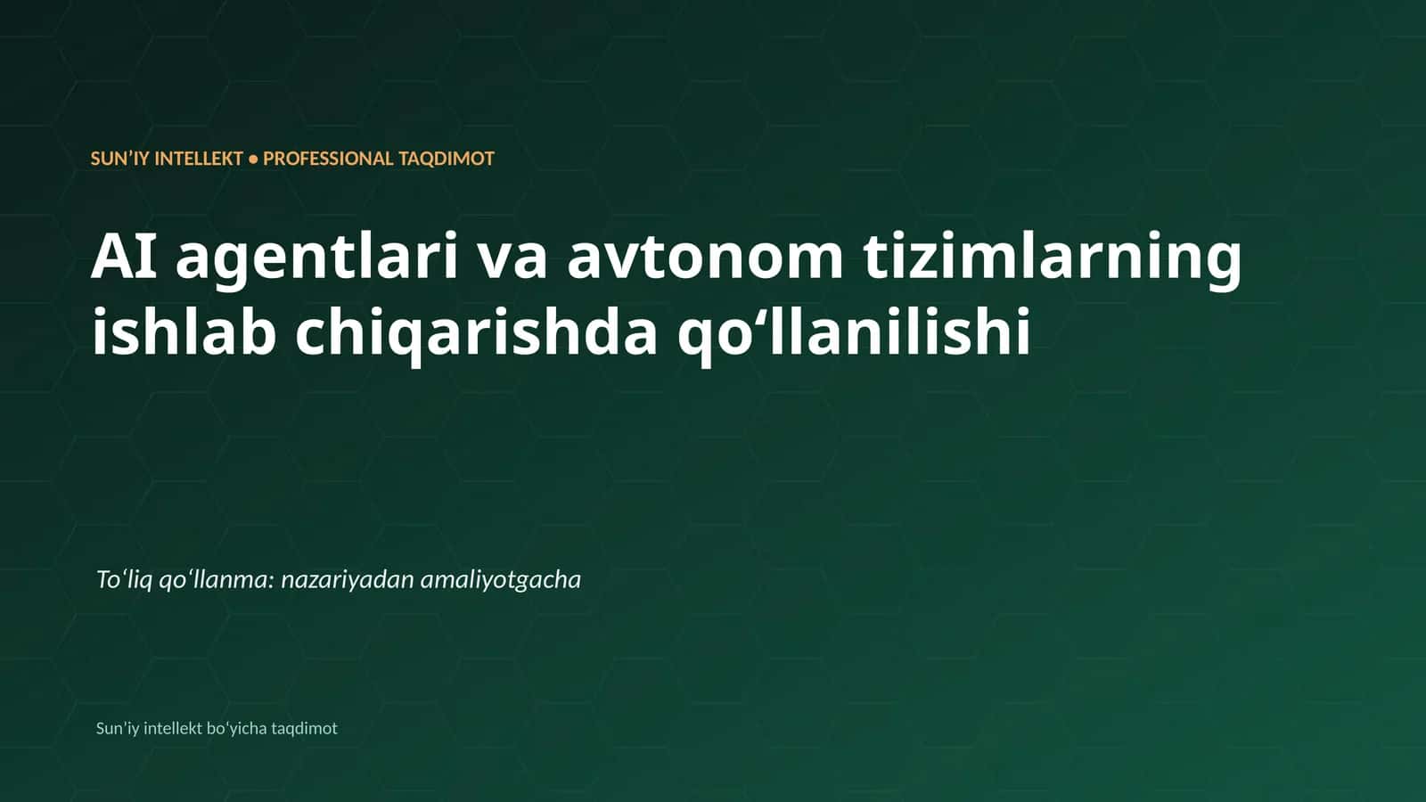 SUNʼIY INTELLEKT • PROFESSIONAL TAQDIMOT
