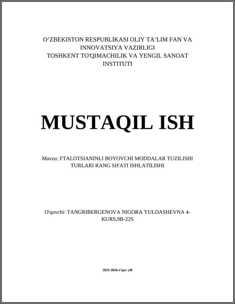 FTALOTSIANINLI BOYOVCHI MODDALAR TUZILISHI TURLARI RANG SIFATI ISHLATILISHI