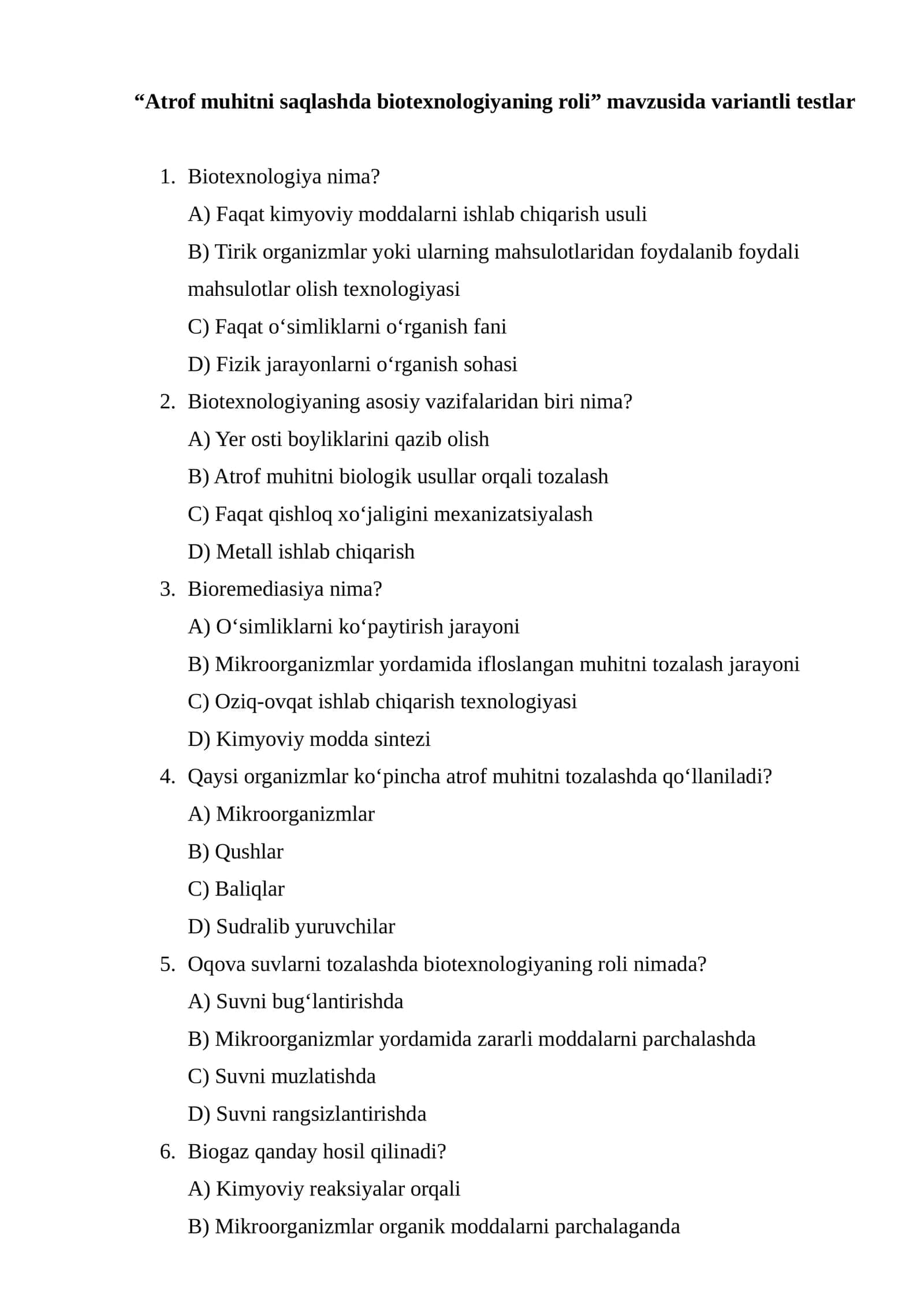 "Atrof muhitni saqlashda biotexnologiyaning roli" variantli testlar