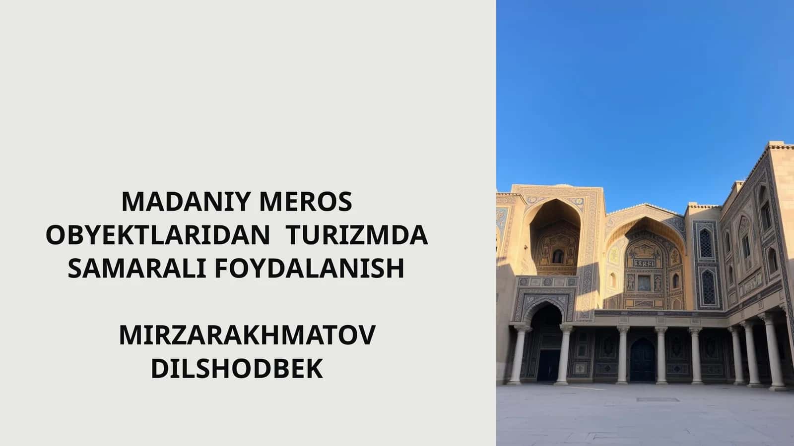 Madaniy meros obyektlaridan turizmda samarali foydalanish