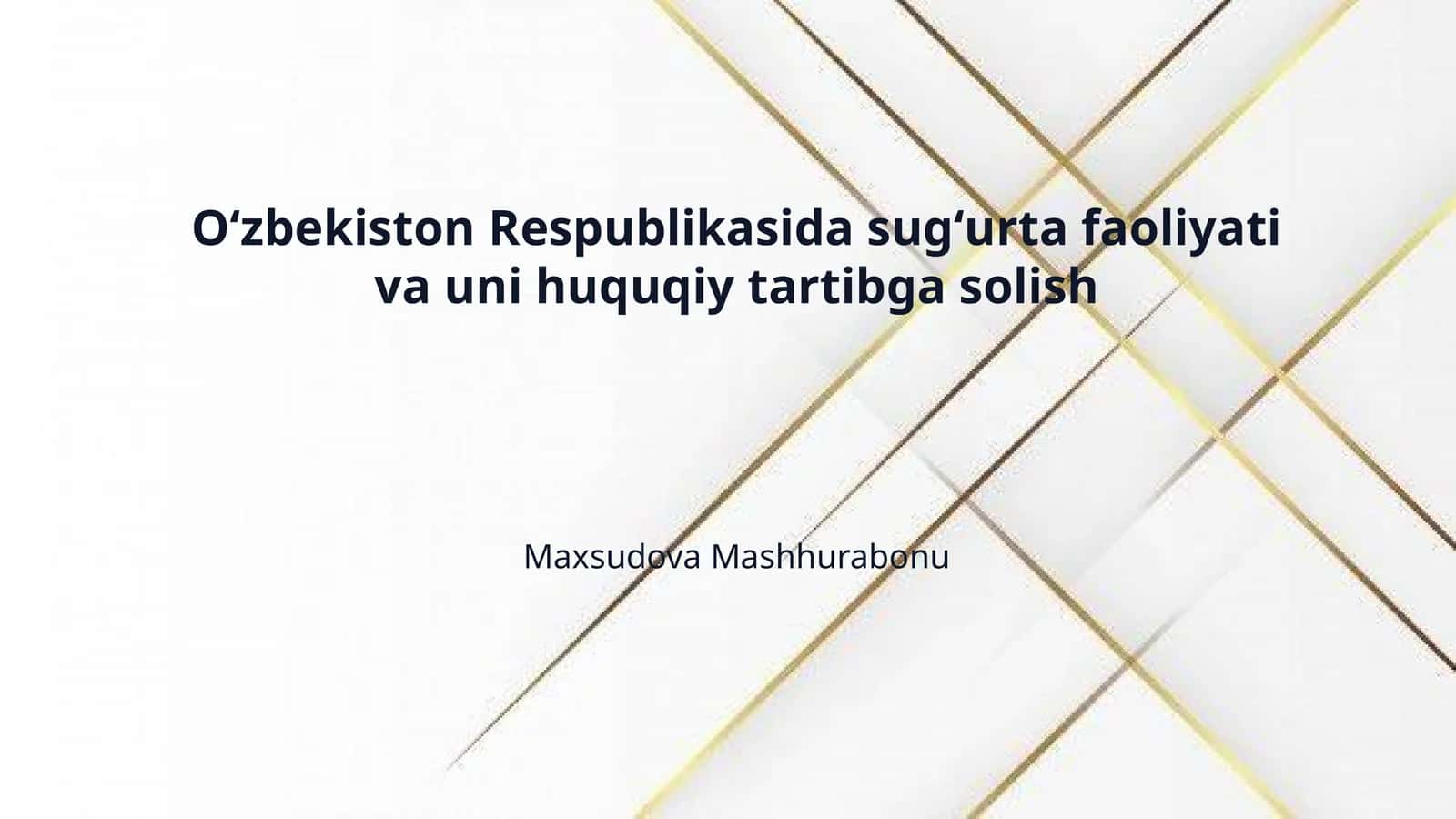 Oʻzbekiston Respublikasida sugʻurta faoliyati va uni huquqiy tartibga solish