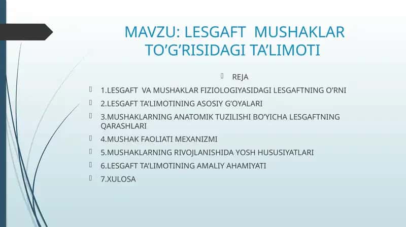 LESGAFT  MUSHAKLAR TO’G’RISIDAGI TA’LIMOTI