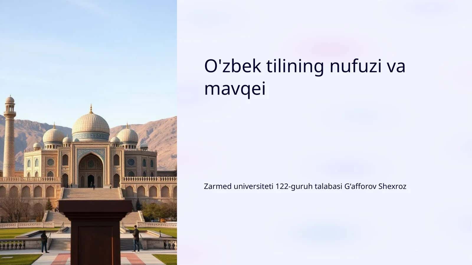 O'zbek tilining nufuzi va mavqei