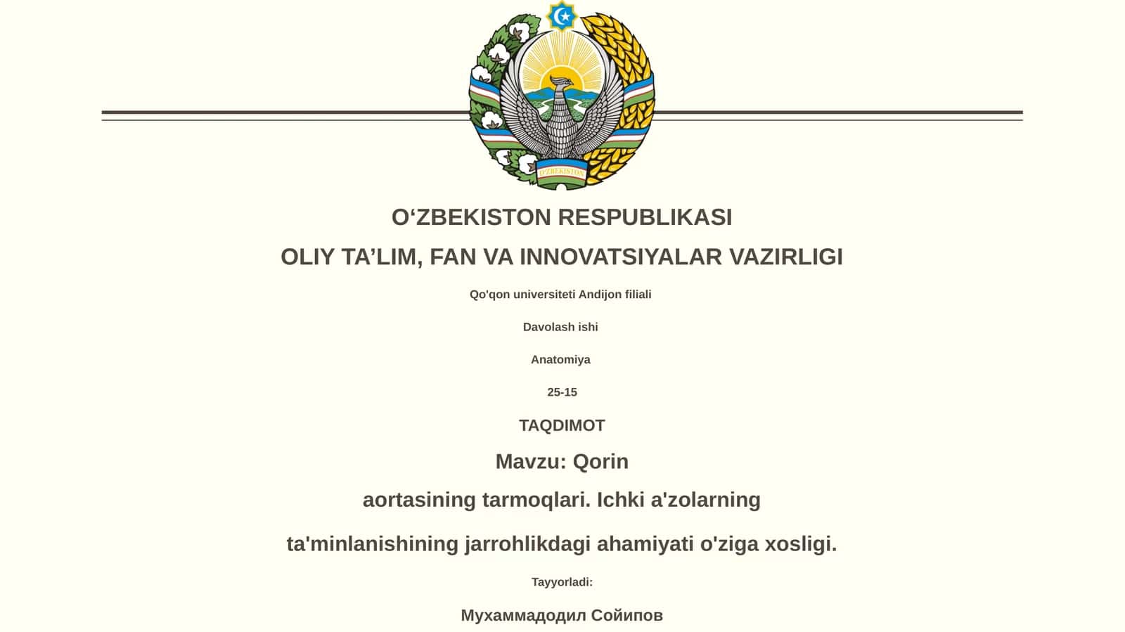 Qorin aortasining tarmoqlari. Ichki a'zolarning ta'minlanishining jarrohlikdagi ahamiyati o'ziga xosligi