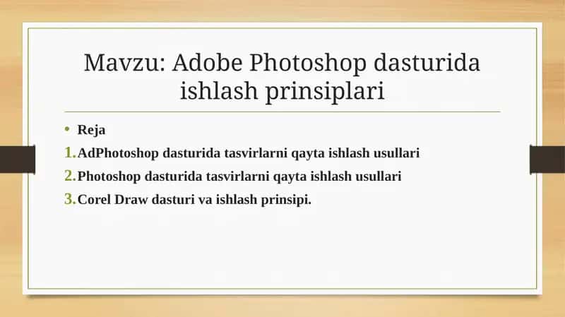 Adobe Photoshop dasturida ishlash prinsiplari