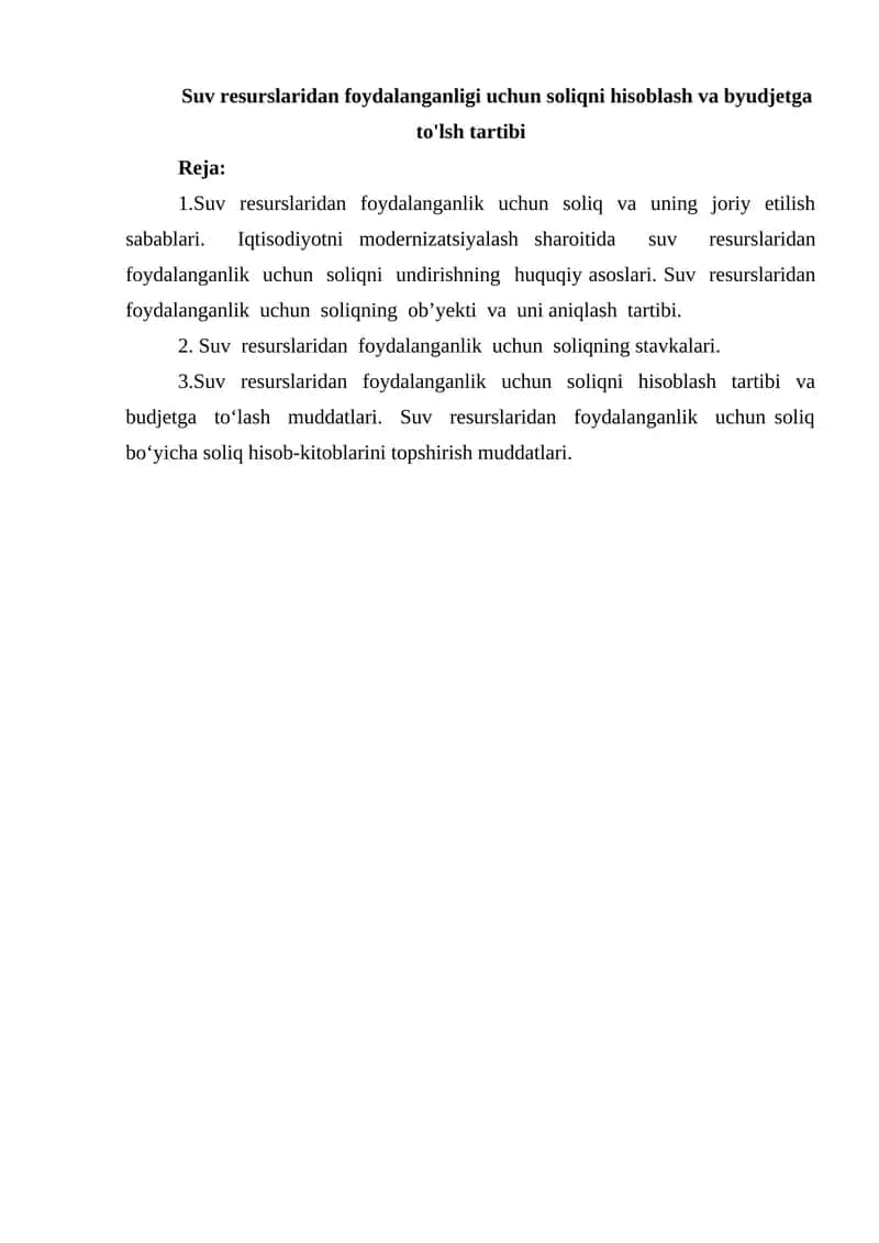 Suv resurslaridan foydalanganlik uchun soliq va uning joriy etilish sabablari