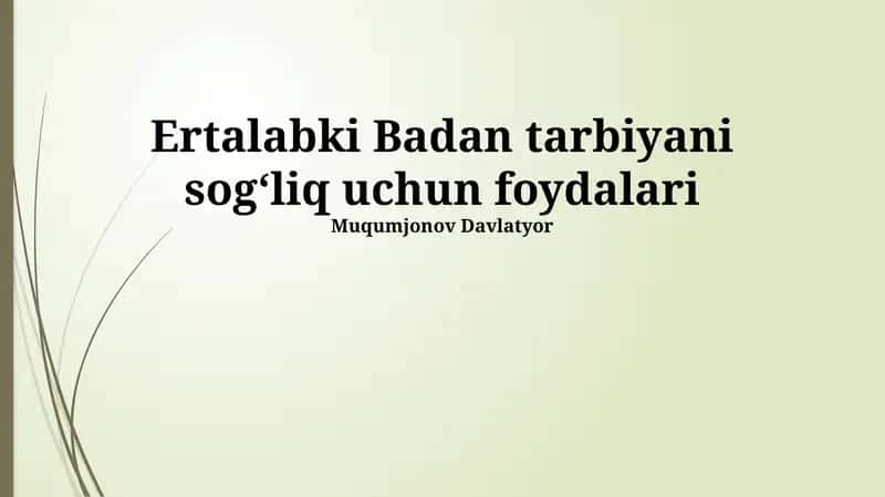 Ertalabki Mashqlarning Sog'liqqa Foydalari
