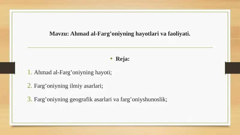 Ahmad al-Farg’oniyning hayotlari va faoliyati.