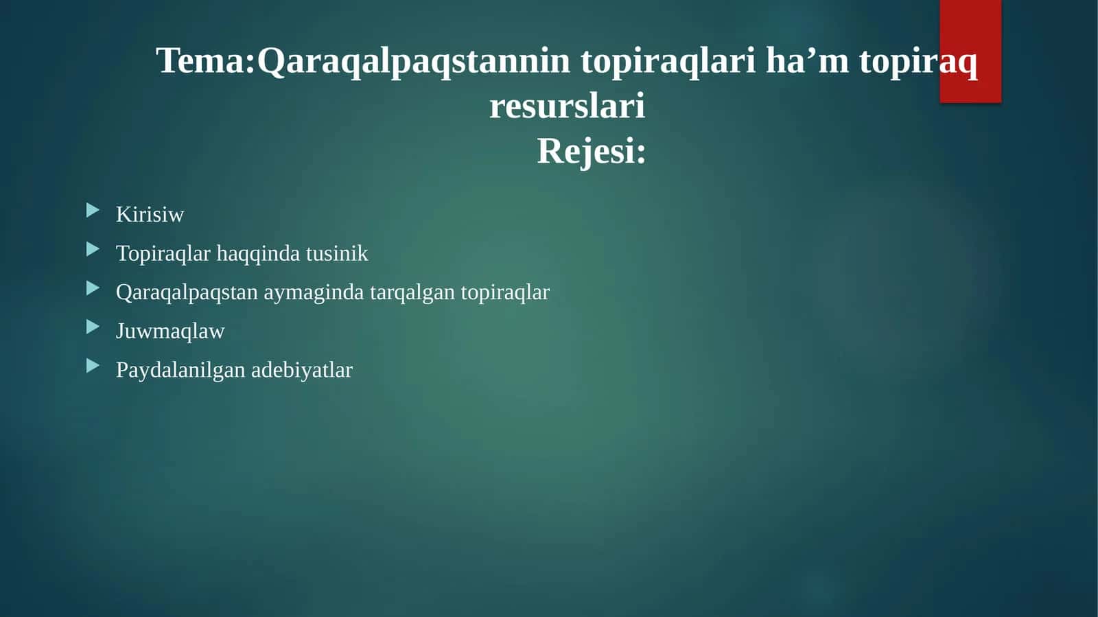 Qaraqalpaqstannin topiraqlari ha’m topiraq resurslari