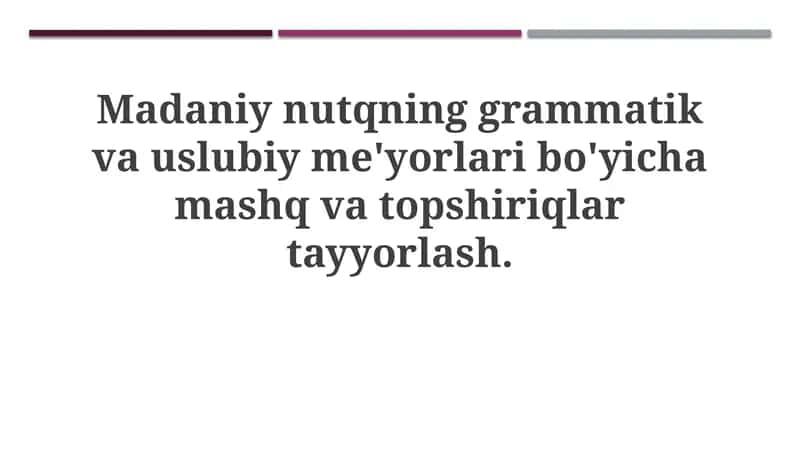Madaniy nutqning grammatik va uslubiy me'yorlari