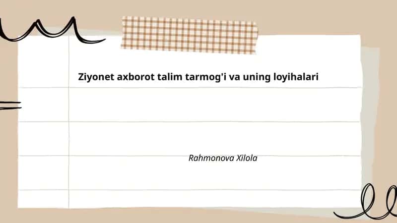 Ziyonet axborot talim tarmog'i va uning loyihalari